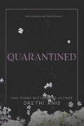 Quarantined: A Forbidden Dark Romance (Book 1 of The Quarantine Series) - Paperback